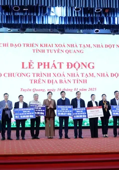 Tuyên Quang: Phát động ủng hộ chương trình xóa nhà tạm, nhà dột nát trên địa bàn tỉnh