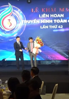 Khai mạc Liên hoan Truyền hình toàn quốc lần thứ 42