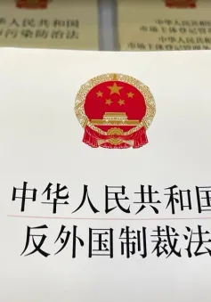 Trung Quốc ra quy định mới nhằm đáp trả các biện pháp trừng phạt của nước ngoài