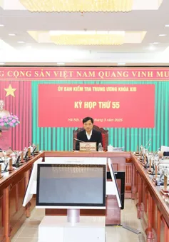 Thông báo kết luận Kỳ họp thứ 55 của Ủy ban Kiểm tra Trung ương