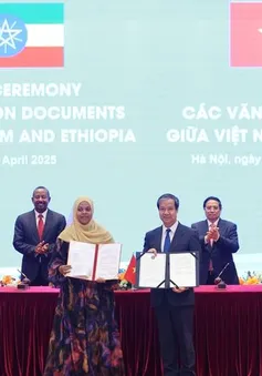 Việt Nam và Ethiopia ký kết nhiều văn kiện hợp tác quan trọng