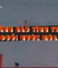 Cảnh báo tai nạn đuối nước trong mùa hè