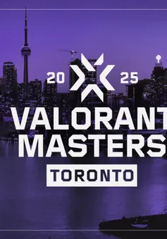 Valorant Masters Toronto: Lịch thi đấu vòng bảng đầu tiên