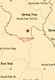 Liên tiếp xảy ra các trận động đất kích thích tại Nam Trà My (Quảng Nam) và Kon Plông (Kon Tum)