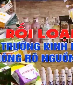 Rối loạn thị trường kinh doanh không rõ nguồn gốc