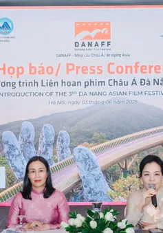 Liên hoan phim châu Á Đà Nẵng 2025: Mở rộng quy mô, kết nối tài năng, lan tỏa điện ảnh khu vực