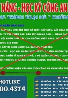 Cảnh giác chiêu trò lừa đảo núp bóng mô hình trại hè, học kỳ trải nghiệm