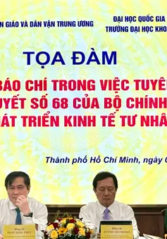Báo chí đóng vai trò "cầu nối" trong việc đưa Nghị quyết 68 vào cuộc sống