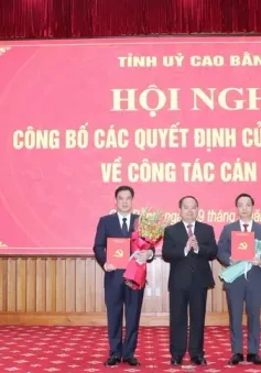 Cao Bằng: Công bố chuẩn y hai Phó Bí thư Tỉnh ủy, bầu Chủ tịch HĐND và Chủ tịch UBND tỉnh mới