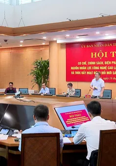 Hà Nội cần cơ chế đặc thù để thu hút chuyên gia công nghệ