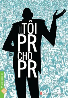 DiLi và "Tôi PR cho PR"