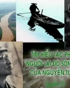 Tìm hiểu tác phẩm Người lái đò sông Đà - Nguyễn Tuân