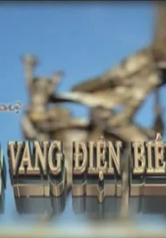 Âm vang Điện Biên Phủ tập 9: “Siết vòng vây lửa”  (22h15, VTV1)