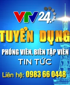 Trung tâm tin tức VTV24 thông báo danh sách thí sinh lọt vào vòng thi vấn đáp