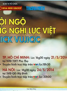 Danh sách độc giả nhận vé giao lưu cùng Nick Vujicic tại SVĐ Mỹ Đình