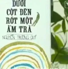 "Dưới cột đèn rót một ấm trà" - Chuyện phiếm chốn thị thành