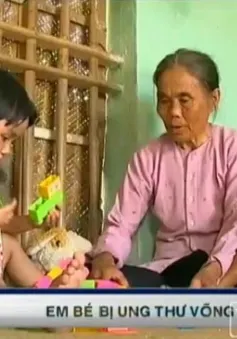 Xót thương bé 3 tuổi bị ung thư võng mạc