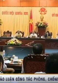 Ủy ban TVQH thảo luận công tác phòng, chống tham nhũng