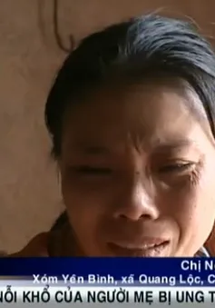 Người mẹ 31 tuổi với tận cùng của những nỗi khổ đau…