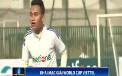 Khai mạc “Giải bóng đá Viettel toàn cầu”