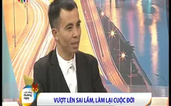 Vượt qua lầm lỡ, người cựu tù trở thành giảng viên đại học