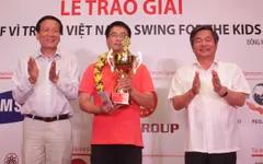 Bế mạc giải golf từ thiện vì trẻ em Việt Nam lần thứ 9
