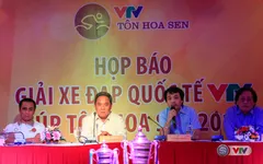 Họp báo giải đua xe đạp Quốc tế VTV – Cúp Tôn Hoa Sen 2016: Ý nghĩa, ấn tượng và chuyên nghiệp!