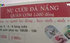 Ấm lòng quán cơm từ thiện 2.000 đồng
