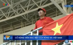 AFF Cup 2016: Câu chuyện về CĐV đặc biệt của bóng đá Việt Nam