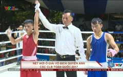Nét mới ở Giải vô địch quyền anh các CLB toàn quốc 2017