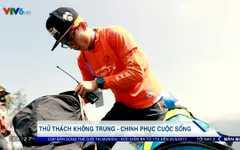 Thử thách không trung - chinh phục cuộc sống