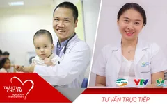 Livestream: Chăm sóc sức khỏe cho bệnh nhi tim bẩm sinh sau phẫu thuật, can thiệp
