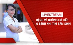 Tư vấn trực tiếp "Bệnh về đường hô hấp ở bệnh nhi tim bẩm sinh"