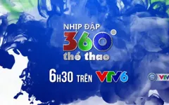 "Nhịp đập 360 độ thể thao" phát sóng trên khung giờ mới và kênh mới