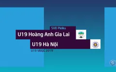 VIDEO Highlight U19 Hà Nội 1-0 U19 Hoàng Anh Gia Lai (Chung kết giải U19 VĐQG 2019)