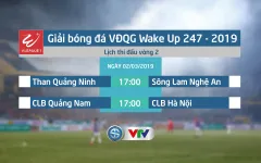 Lịch thi đấu giải VĐQG Wake Up 247 - 2019 ngày 02/03
