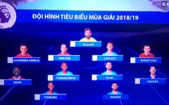 ĐHTB Ngoại hạng Anh 2018/19: Liverpool thống lĩnh hàng thủ, Man City áp đảo hàng công