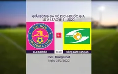 VIDEO Highlights: CLB Sài Gòn 0–0 Sông Lam Nghệ An (Vòng 1 LS V.League 1-2020)