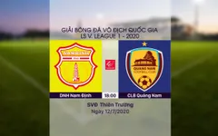 VIDEO Highlights: DNH Nam Định 1-0 CLB Quảng Nam (Vòng 9 LS V.League 1-2020)