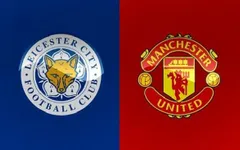 Lịch thi đấu, bảng xếp hạng Ngoại hạng Anh hôm nay: Tâm điểm Leicester – Man Utd, Chelsea – Wolves