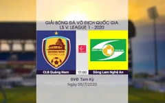 VIDEO Highlights: CLB Quảng Nam 2–1 Sông Lam Nghệ An (Vòng 8 LS V.League 1-2020)