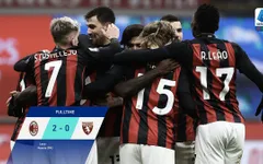 AC Milan 2-0 Torino: Ibrahimovic dự bị, AC Milan giành trọn 3 điểm