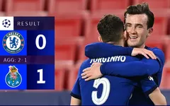 Thua Porto ở lượt về, Chelsea vẫn giành quyền vào bán kết Champions League