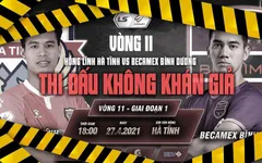 Phòng dịch COVID-19, trận Hồng Lĩnh Hà Tĩnh - Bình Dương sẽ thi đấu không khán giả