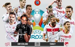 Thuỵ Sĩ – Thổ Nhĩ Kỳ: Quyết đấu giành 3 điểm nuôi hi vọng | Bảng A UEFA EURO 2020