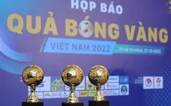 Giải thưởng Quả bóng vàng Việt Nam năm 2022 trở lại với 12 hạng mục