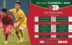 Trước vòng 2 V.League 2022: Gay cấn ngay từ giai đoạn khởi đầu!