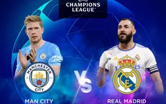 Man City – Real Madrid: Siêu kinh điển châu Âu (2:00 ngày 27/4)