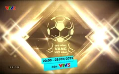 Gala trao giải Quả bóng vàng Việt Nam 2022 | 20h00 hôm nay trên VTV5