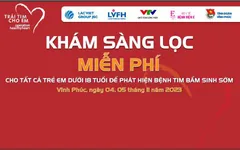 Khám sàng lọc miễn phí bệnh tim bẩm sinh cho trẻ tại tỉnh Vĩnh Phúc